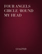Four Angels Circle 'Round My Head Vocal Solo & Collections sheet music cover